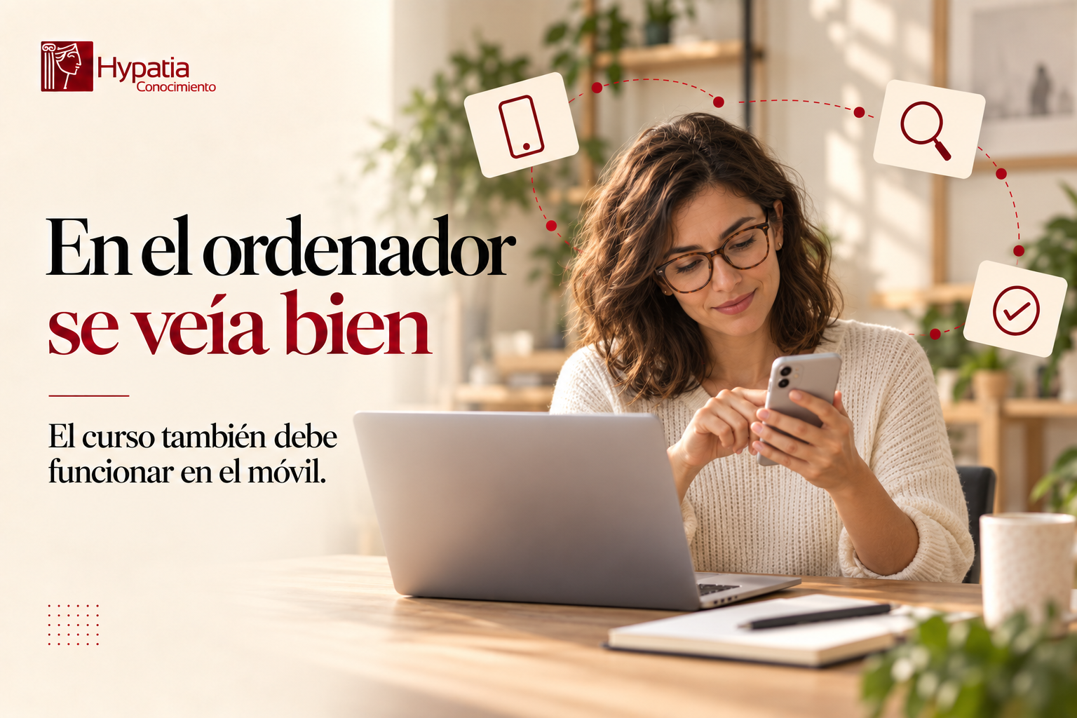 En el ordenador se veía bien: cómo crear contenidos formativos para móvil
